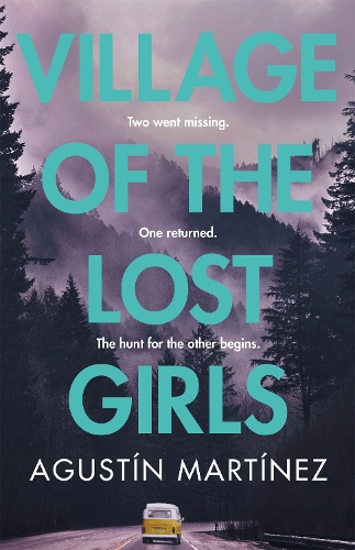 Паперова книга «Village of the Lost Girls», автор Аґустін Мартінес - фото №1