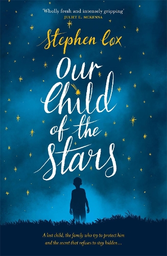 Бумажная книга «Our Child of the Stars: the most magical, bewitching book of the year», автор Стивен Кокс - фото №1