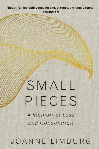 Бумажная книга «Small Pieces: A Memoir of Loss and Consolation», автор Джоан Лимбург - фото №1