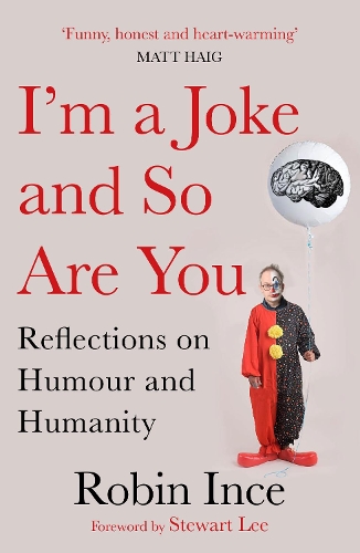 Паперова книга «I'm a Joke and So Are You: Reflections on Humour and Humanity», автор Робін Інс - фото №1