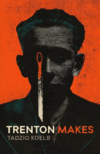 Бумажная книга «Trenton Makes», автор Тадзио Кэльб - фото №1