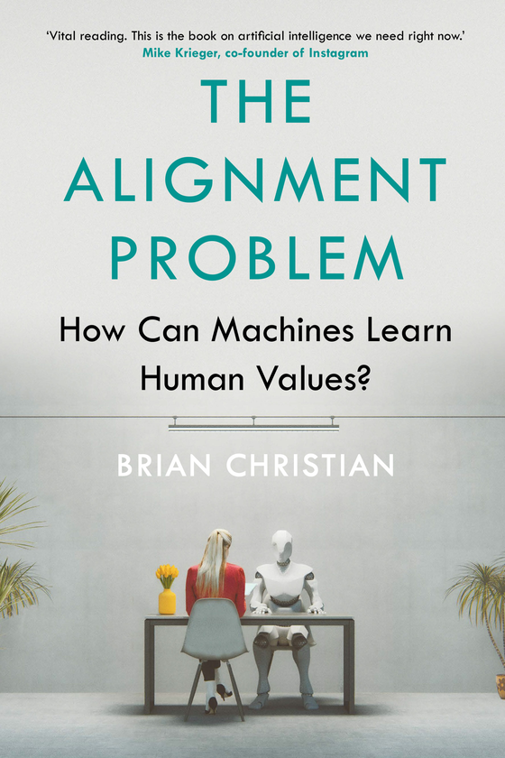 [object Object] «The Alignment Problem. How Can Machines Learn Human Values?», автор Брайан Кристиан - фото №1