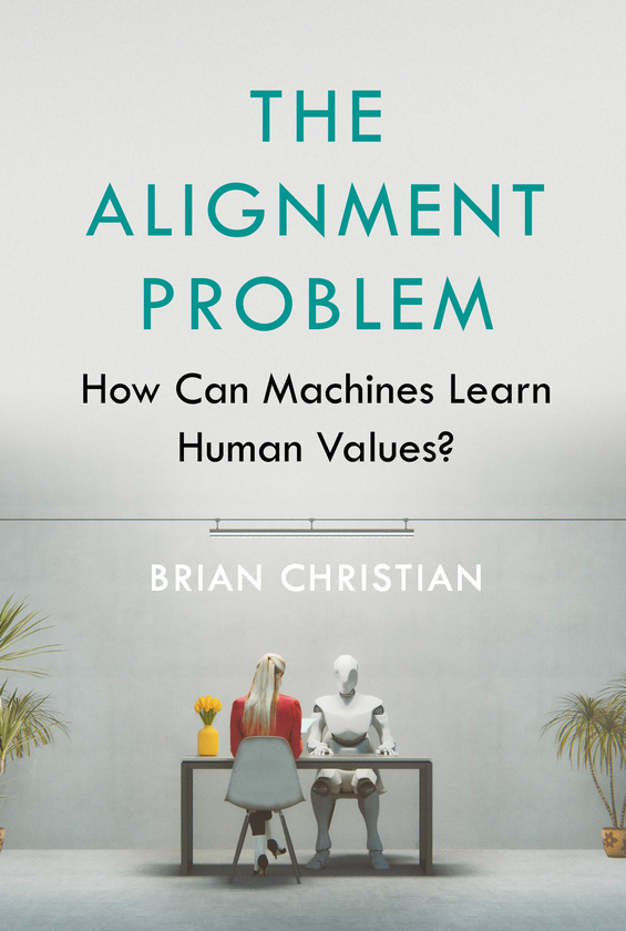 [object Object] «The Alignment Problem. How Can Machines Learn Human Values?», автор Брайан Кристиан - фото №1