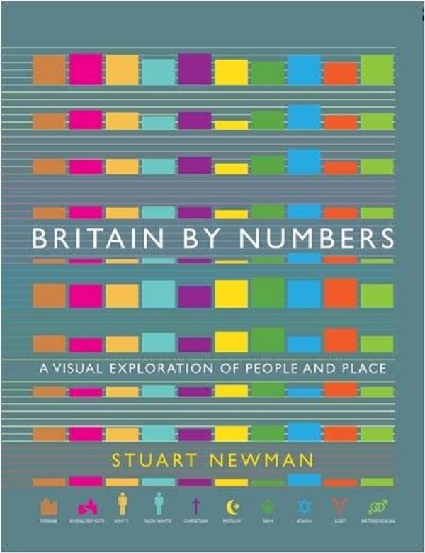 Бумажная книга «Britain by Numbers. A Visual Exploration of People and Place», автор Стюарт Ньюман - фото №1