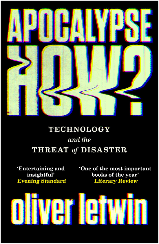 Бумажная книга «Apocalypse How? Technology and the Threat of Disaster», автор Оливер Летвин - фото №1