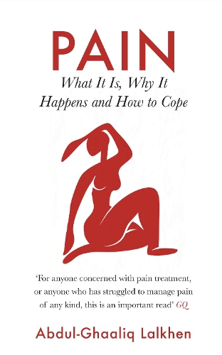 Бумажная книга «Pain: What It Is, Why It Happens and How to Cope», автор Абдул-Гаалик Лалхен - фото №1