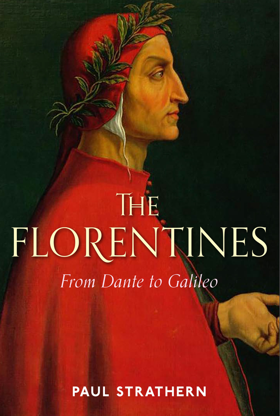 Паперова книга «The Florentines. From Dante to Galileo», автор Пол Стратерн - фото №1