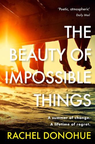 Паперова книга «The Beauty of Impossible Things: The perfect summer read», автор Рейчел Донох'ю - фото №1
