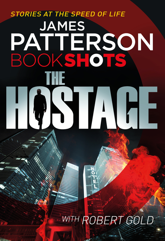 Паперова книга «The Hostage», автор Джеймс Паттерсон - фото №1