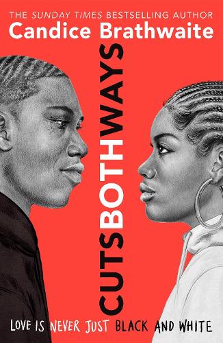 Бумажная книга «Cuts Both Ways: The YA romance from the Sunday Times Bestseller», автор Кэндис Брэтвейт - фото №1