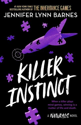 [object Object] «The Naturals: Killer Instinct: Book 2 in this unputdownable mystery series from the author of The Inheritance Games», автор Дженнифер Линн Барнс - фото №1