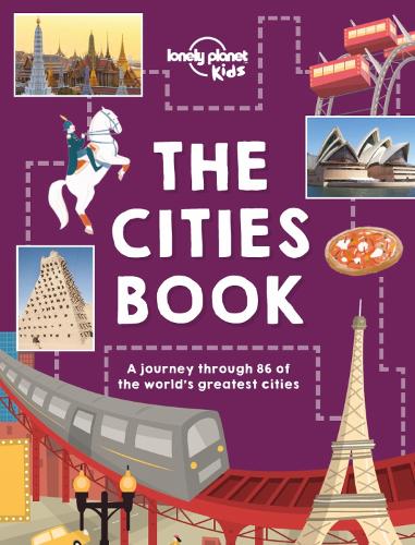 Паперова книга «Lonely Planet Kids The Cities Book», авторів Бріджет Глісон, Г'ю Макнотан, Карла Циммерман, Нікола Вільямс - фото №1