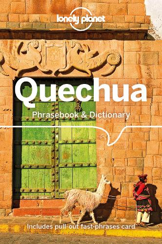 Бумажная книга «Lonely Planet Quechua Phrasebook & Dictionary», автор Серафин М Коронель-Молина - фото №1