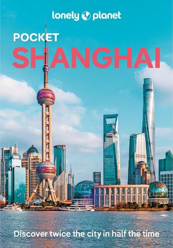 Бумажная книга «Lonely Planet Pocket Shanghai», автор Джейд Бремнер - фото №1