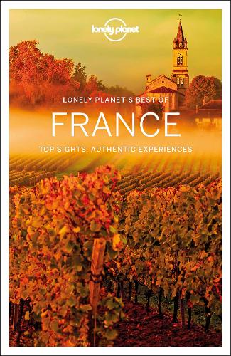 Бумажная книга «Lonely Planet Best of France», авторов Анита Исальска, Катрин Ле Невез, Кристофер Питтс, Дамиан Харпер, Дэниел Робинсон, Грегор Кларк, Хью Макнотан, Керри Кристиани, Оливер Берри, Реджис Сент-Луис - фото №1
