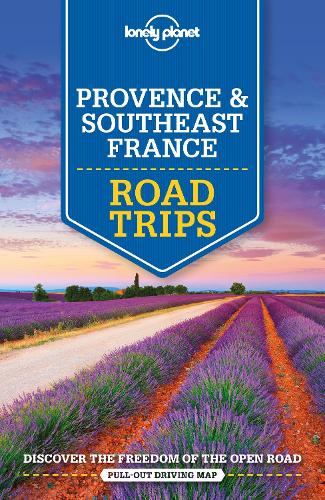 Бумажная книга «Lonely Planet Provence & Southeast France Road Trips», авторов Грегор Кларк, Хью Макнотан, Жан-Бернар Карилле, Оливер Берри - фото №1