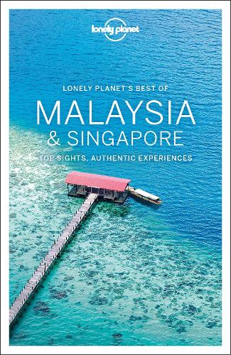 Бумажная книга «Lonely Planet Best of Malaysia & Singapore», авторов Анита Исальска, Анна Камински, Остин Буш, Бретт Аткинсон, Дамиан Харпер, Линдси Браун, Риа де Йонг, Саймон Ричмонд - фото №1
