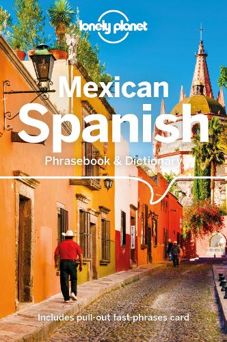 Бумажная книга «Lonely Planet Mexican Spanish Phrasebook & Dictionary», авторов Сесилия Кармона, Рафаэль Кармона - фото №1