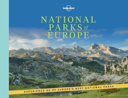 Бумажная книга «Lonely Planet National Parks of Europe», авторов Эбигейл Блази, Алексис Авербук, Анита Исальска, Энтони Хэм, Брэндон Прессер, Каролин Бэйн, Клифтон Уилкинсон, Эмили Филу, Этайн О'Кэрролл, Джо Биндлосс, Керри Кристиани, Люк Уотерсон, Марк ди Дука, Нил Уилсон, Реджис Сент-Луис, Том Мастерс, Весна Марич - фото №1