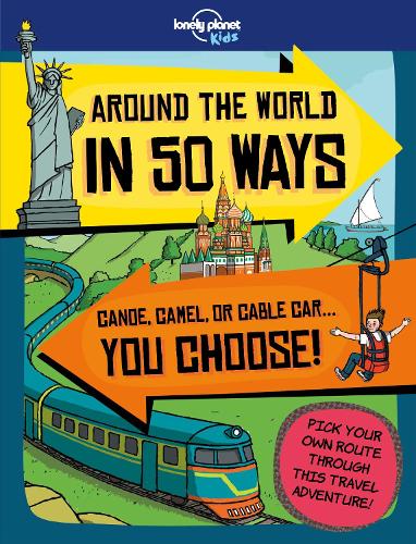 Паперова книга «Lonely Planet Kids Around the World in 50 Ways», автор Ден Сміт - фото №1