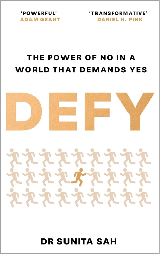 Бумажная книга «Defy: The Power of No in a World that Demands Yes», автор Сунита Сах - фото №1