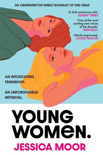 Бумажная книга «Young Women: The gripping and addictive page-turner», автор Джессика Мур - фото №1
