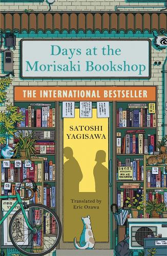 Паперова книга «Days at the Morisaki Bookshop: The perfect book to curl up with - for lovers of Japanese translated fiction everywhere», автор Сатоші Ягісава - фото №1