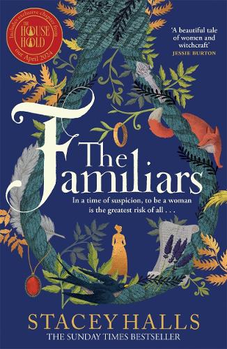 Бумажная книга «The Familiars: The dark, captivating Sunday Times bestseller and original break-out witch-lit novel», автор Стейси Холлс - фото №1