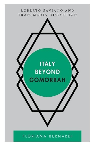 Бумажная книга «Italy beyond Gomorrah: Roberto Saviano and Transmedia Disruption», автор Флориана Бернарди - фото №1