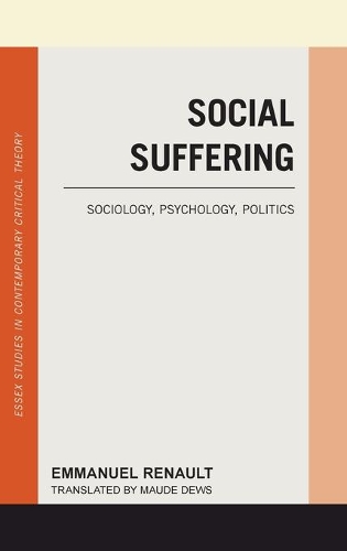 Бумажная книга «Social Suffering: Sociology, Psychology, Politics», автор Эммануэль Рено - фото №1