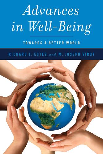 Паперова книга «Advances in Well-Being: Toward a Better World», авторів М. Джозеф Сіргі, Річард Дж. Естес - фото №1