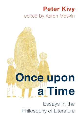 Паперова книга «Once Upon a Time: Essays in the Philosophy of Literature», автор Аарон Мескін - фото №1