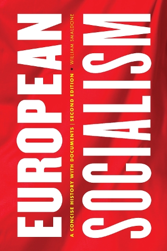 Бумажная книга «European Socialism: A Concise History with Documents», автор Уильям Смолдоун - фото №1