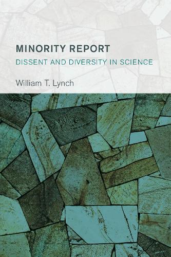 Паперова книга «Minority Report: Dissent and Diversity in Science», автор Вільям Т. Лінч - фото №1