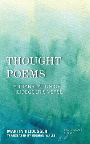 Бумажная книга «Thought Poems: A Translation of Heidegger's Verse», автор Мартин Хайдеггер - фото №1
