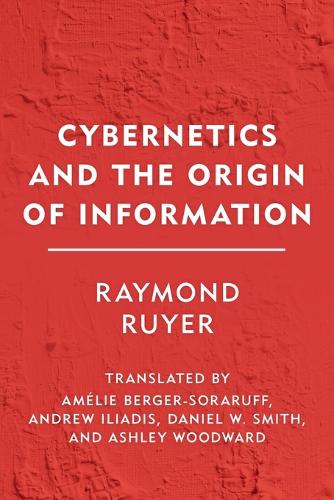 Бумажная книга «Cybernetics and the Origin of Information», автор Раймонд Руйер - фото №1