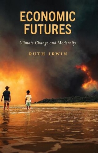 Паперова книга «Economic Futures: Climate Change and Modernity», автор Рут Ірвін - фото №1
