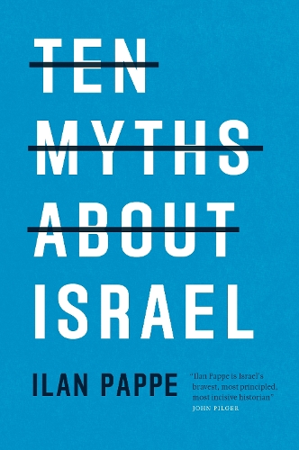 Паперова книга «Ten Myths About Israel», автор Ілан Паппе - фото №1