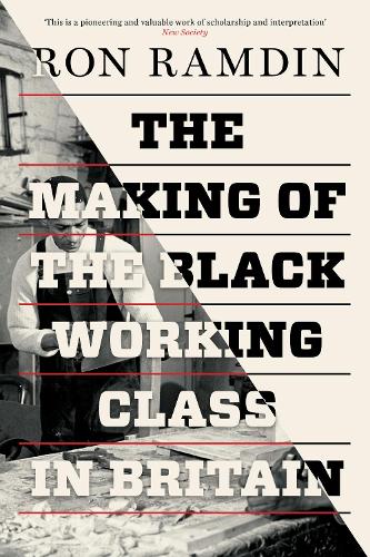 Бумажная книга «The Making of the Black Working Class in Britain», автор Рон Рамдин - фото №1