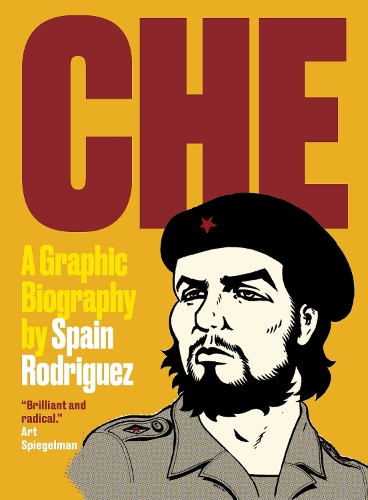 Бумажная книга «Che: A Graphic Biography», автор Спейн Родригес - фото №1