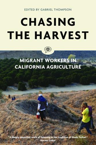 Бумажная книга «Chasing the Harvest: Migrant Workers in California Agriculture», автор Войс оф Витнес - фото №1
