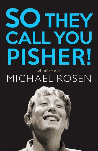 Бумажная книга «So They Call You Pisher!: A Memoir», автор Майкл Розен - фото №1