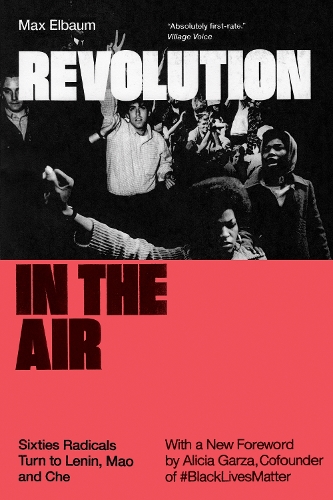 Паперова книга «Revolution in the Air: Sixties Radicals Turn to Lenin, Mao and Che», автор Макс Ельбаум - фото №1