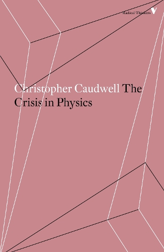 Бумажная книга «The Crisis in Physics», автор Кристофер Каудвелл - фото №1