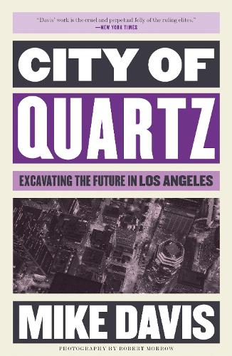 Бумажная книга «City of Quartz: Excavating the Future in Los Angeles», автор Майк Дэвис - фото №1