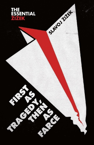 Бумажная книга «First as Tragedy, Then as Farce», автор Славой Жижек - фото №1