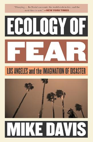 Бумажная книга «Ecology of Fear: Los Angeles and the Imagination of Disaster», автор Майк Дэвис - фото №1