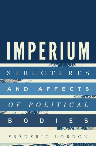 Бумажная книга «Imperium: Structures and Affects of Political Bodies», автор Фредерик Лордон - фото №1