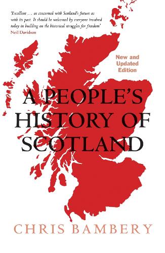 Бумажная книга «A People's History of Scotland», автор Крис Бамбери - фото №1