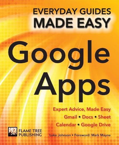 Паперова книга «Step-by-Step Google Apps: Expert Advice, Made Easy», автор Люк Джонсон - фото №1